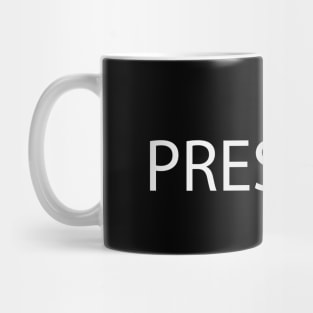 Present artistic typography design Mug